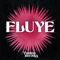 Vanina Vincent - Fluye