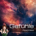 Pirschheidi - Gefühle