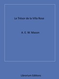 A.E.W. Mason - Le Trésor de la Villa rose
