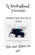 Ankh da Silva - Wie das Leben so ist