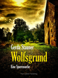 Gerda Stauner - Wolfsgrund