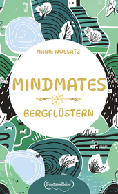 Mindmates - Bergflüstern