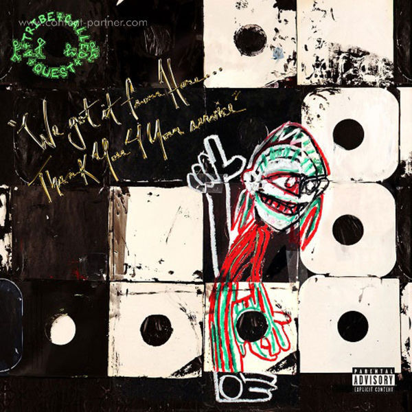 A Tribe Called Quest - We Got It From Here... Thank You 4 Your Service (Back)