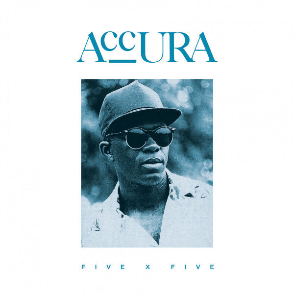 ACCURA - FIVE X FIVE