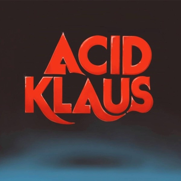 ACID KLAUS - STEP ON MY TRAVELATOR