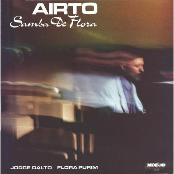 AIRTO - Samba De Flora (Vinyl Reissue 2019)