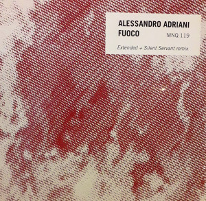 ALESSANDRO ADRIANI - FUOCO (SILENT SERVANT REMIX) (Back)