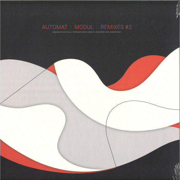 AUTOMAT - Modul Remixes #2 (Acid Paulli/T.Dixon/DeWalta/a.o.
