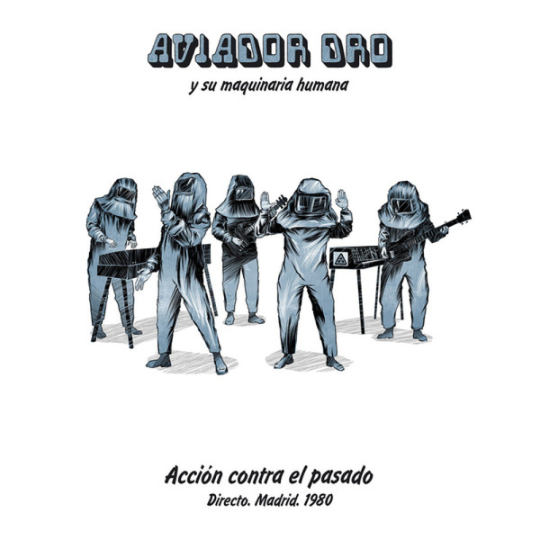AVIADOR DRO - ACCIÓN CONTRA EL PASADO LP