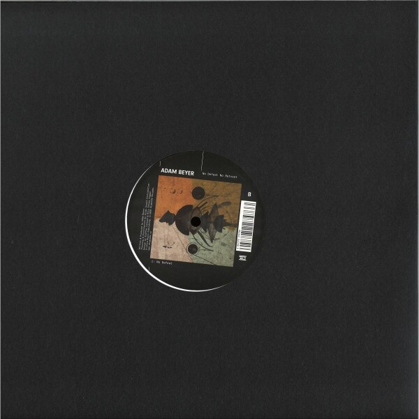 Adam Beyer - No Defeat No Retreat (Back)