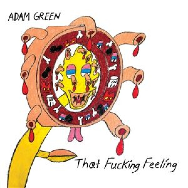 Adam Green - That Fucking Feeling