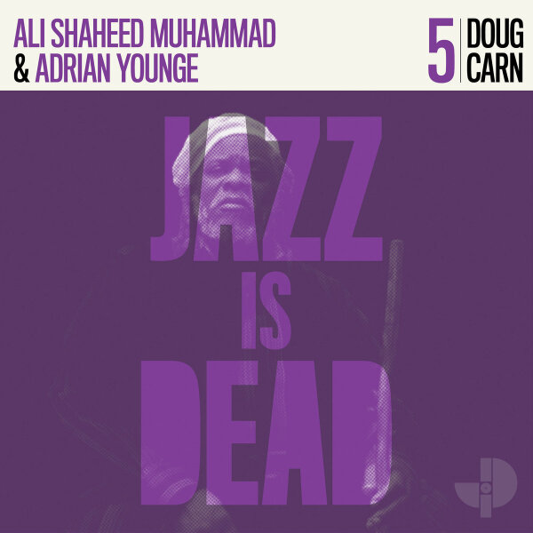 Adrian Younge, Ali Shaheed Muhammad & Doug Carn - Jazz is Dead 05 - Doug Carn (Ltd. Purple Vinyl2LP)