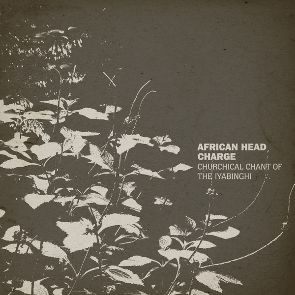 African Head Charge - Churchical Chant of the Iyabinghi (LP+MP3+Poster)