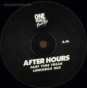After Hours - Part Time Freak
