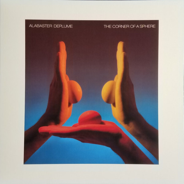 Alabaster dePlume - The Corner Of A Sphere (Deluxe Reissue)