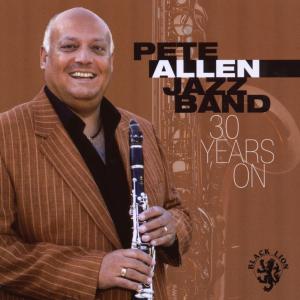 Allen,Pete Jazz Band - 30 Years On