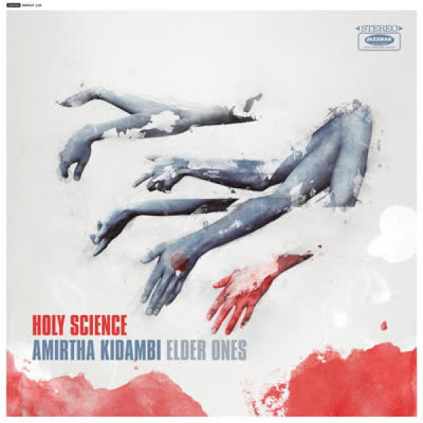Amirtha Kidambi Elder Ones - Holy Science (LP)