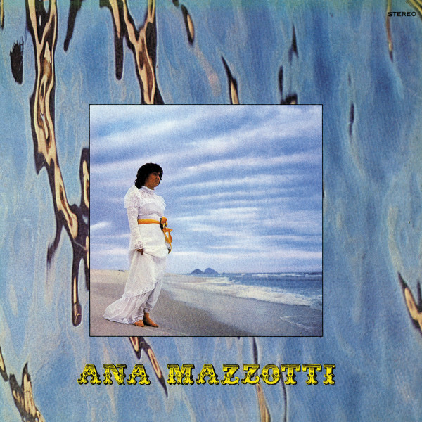 Ana Mazzotti - Ninguem Vai Me Segurar (1974) (Remastered reissue)