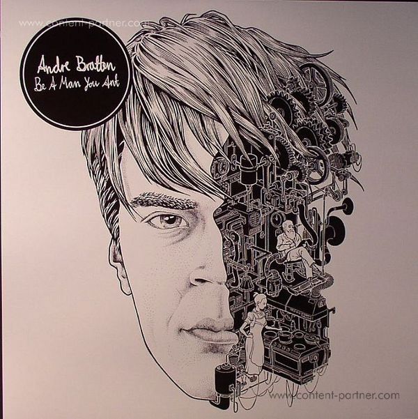 Andre Bratten - Be A Man You Ant (Repress)