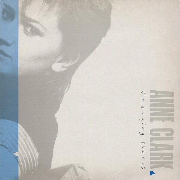 Anne Clark - Changing Places (Ltd. Reissue)