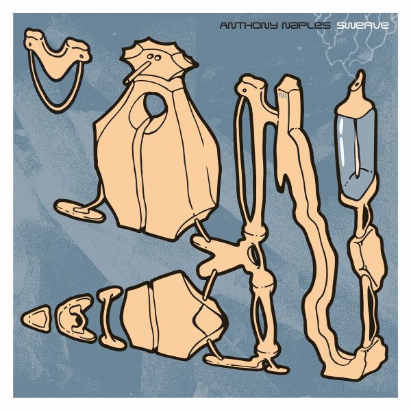 Anthony Naples - Swerve EP