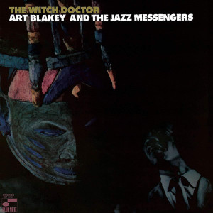 Art Blakey & The Jazz Messengers - The Witch Doctor (Tone Poet Vinyl LP)