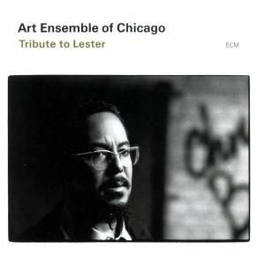 Art Ensemble Of Chicago - Tribute To Lester