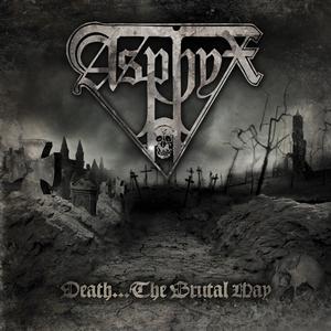Asphyx - Death...The Brutal Way