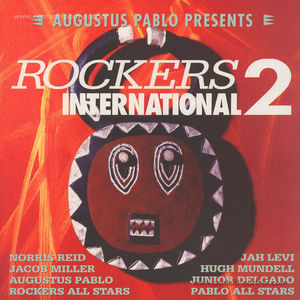 Augustus Pablo - Presents Rockers International Vol.2