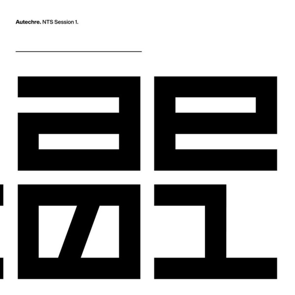 Autechre - NTS Sessions 1 (Ltd. 3LP+MP3)
