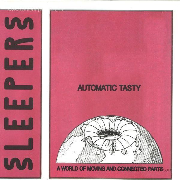 Automatic Tasty - A World Of Moving And Connected Parts (Vinyl Only)