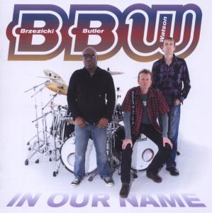 BBW (Brzezicki/Butler/Watson) - In Our Name-EP