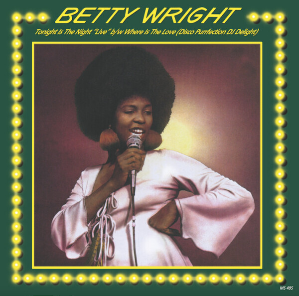 BETTY WRIGHT - TONIGHT IS THE NIGHT
