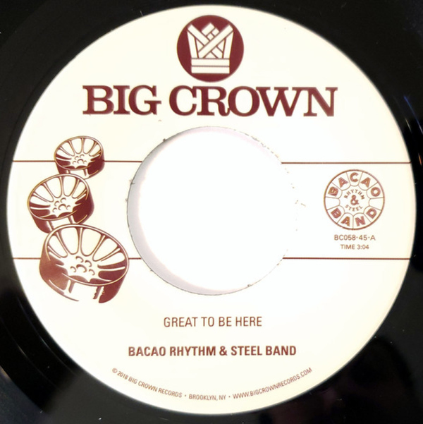 Bacao Rhythm & Steel Band - Great To Be Here/All For Tha Cash (7")