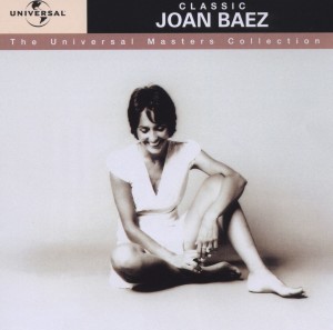 Baez,Joan - Classic Joan Baez-The Universal Masters