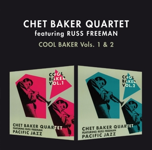 Baker,Chet Quartet & Freeman,Russ - Cool Baker Vols.1 & 2+4 Bonus Tracks