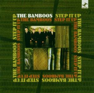 Bamboos,The - Step It Up