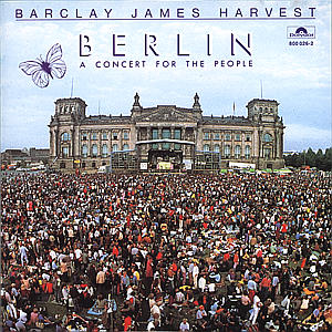 Barclay James Harvest - Berlin-A Concert For The People