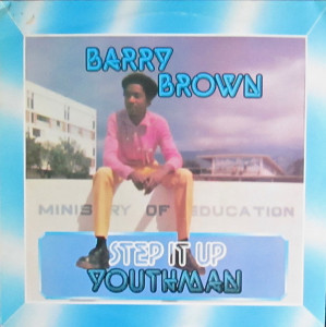 Barry Brown - Step It Up Youthman (Back)