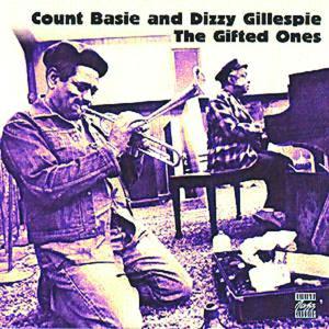 Basie,Count/Gillespie,Dizzy - The Gifted Ones