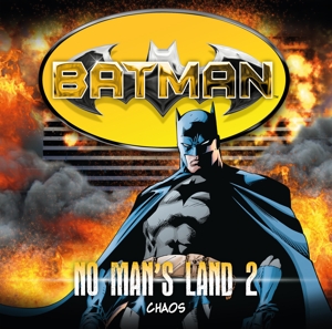 Batman - No Man's Land 02-Chaos