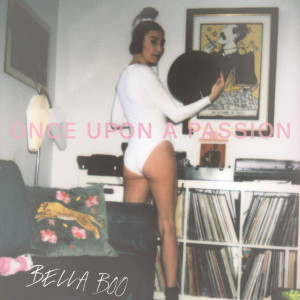 Bella Boo - Once Upon A Passion (2LP)