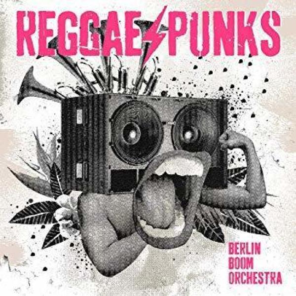 Berlin Boom Orchestra - Reggae Punks (LP)