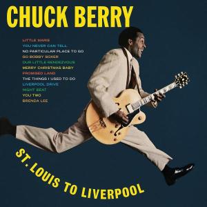 Berry,Chuck - St.Louis To Liverpool