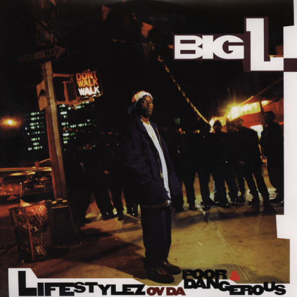 Big L - Lifestylez Ov Da Poor And Dangerous (Repress)