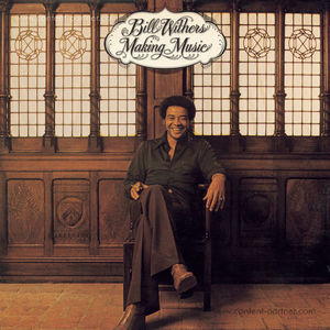 Bill Withers - Making Music (180g LP)