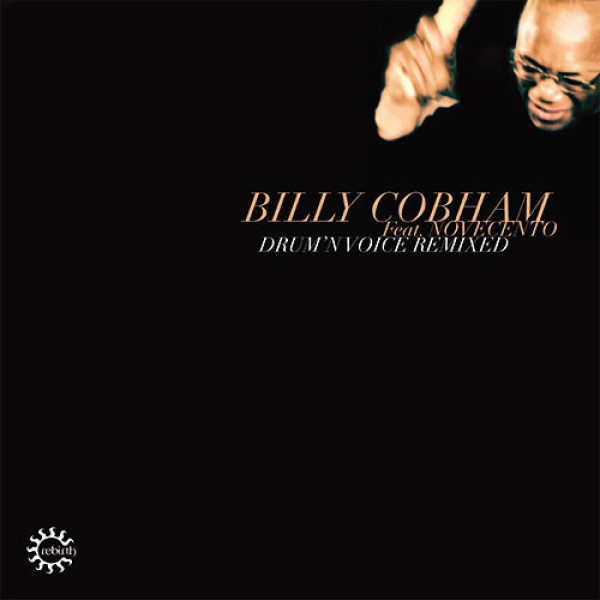 Billy Cobham - Drum’N Voice Remixed