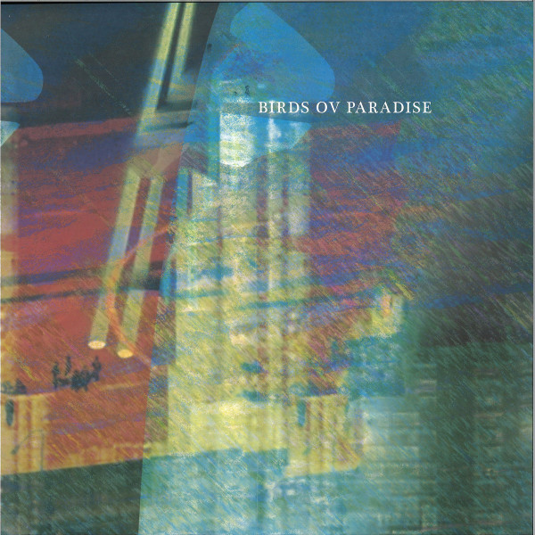 Birds Ov Paradise - Konstrukt 010 [full colour sleeve