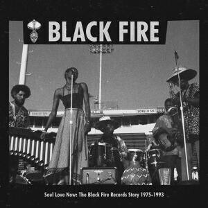 Black Fire Records / Various Artists - Soul Love Now (1975-1993) (2LP)