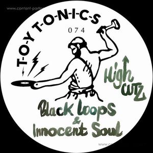Black Loops & Innocent Soul - High Cutz”